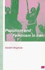 Populism and Feminism in Iran Womens Struggle in a Male Defined Revolutionary Movement Womens Studies at York Series
