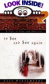 To See and See Again A Life in Iran and America