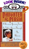 Daughter of Persia A Womans Journey from Her Fathers Harem Through the Islamic Revolution