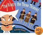 The King Three Thieves A Persian Tale