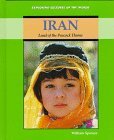 Iran Land of the Peacock Throne Exploring Cultures of the World