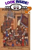 Persian Painting Five Royal Safavid Manuscripts of the Sixteenth Century