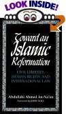 Toward an Islamic Reformation Civil Liberties Human Rights and International Law Contemporary Issues in the Middle East