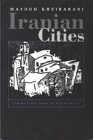 Iranian Cities Formation and Development Contemporary Issues in the Middle East