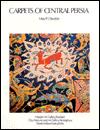Carpets of Central Persia With Special Reference to Rugs of Kirman