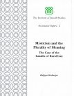 Mysticism and the Plurality of Meaning The Case of the Ismailis of Rural Iran Institute of Ismaili Studies Occasional Papers